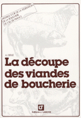 La découpe des viandes de boucherie