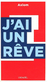 J'ai un rêve