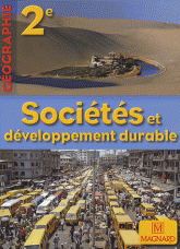 Géographie 2e. Sociétés et développement durable, petit format
