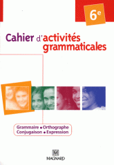Cahier d'activités grammaticales 6e
