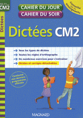 Dictées CM2. 10-11 ans