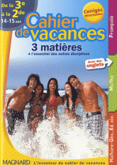 Cahier de vacances 3 matières de la 3e à la 2e. 14-15 ans