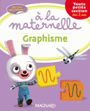 Graphisme. Toute petite section dès 2 ans