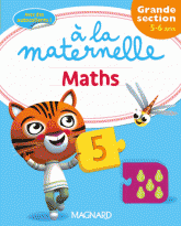 Maths. Grande section 5-6 ans