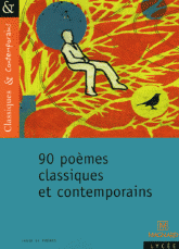90 poèmes classiques et contemporains