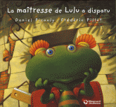 Lulu Vroumette 
La maîtresse de Lulu a disparu