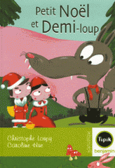 Petit Noël et Demi-Loup