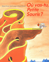 Où vas-tu, Petite Souris ?