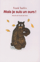 Mais je suis un ours !