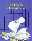 Chloé et la dent de lait