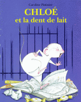 Chloé et la dent de lait