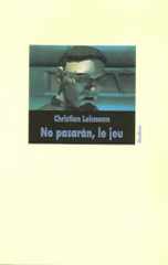 No pasaran, le jeu