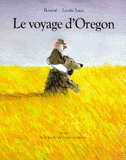 Le voyage d'Oregon