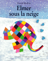 Elmer sous la neige