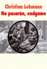No pasaran, endgame