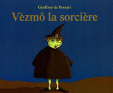 Vèzmô la sorcière