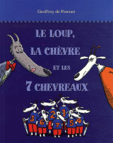 Le loup, la chèvre et les 7 chevraux