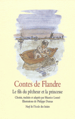 Contes de Flandre. Le fils du pêcheur et la princesse