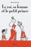 Le roi, sa femme et le petit prince