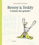 Benny et Teddy. Comme des grands !