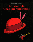 Le retour de Chapeau rond rouge