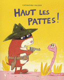 Haut les pattes !