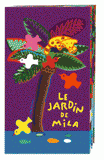 Le jardin de Mila