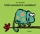 Il fait comment le caméléon ?