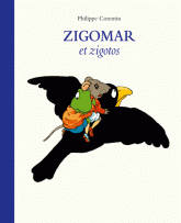 Zigomar et Zigotos