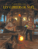 Les verriers de Noël