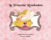 La Princesse Rosebonbon