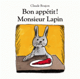 Bon appétit ! Monsieur Lapin