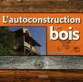 L'autoconstruction en bois