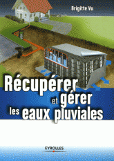 Récupérer et gérer les eaux pluviales