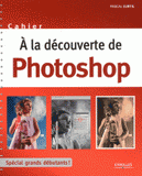 A la découverte de Photoshop