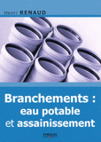 Branchements : eau potable & assainissement
édition 2012