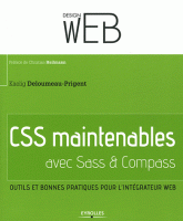 CSS maintenables avec Sass/Compass. Outils et bonne pratique pour l'intégrateur Web