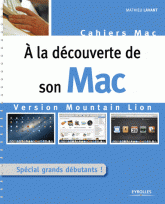 A la découverte de son Mac. Version Mountain Lion