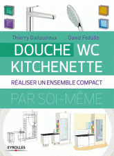 Douche-WC-kitchenette. Réaliser un ensemble compact par soi-même