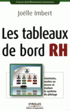 Les tableaux de bord RH. Construire, mettre en oeuvre et évaluer le système de pilotage