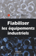 Fiabiliser les équipements industriels