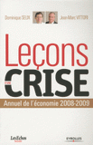 Leçons d'une crise. Annuel de l'économie 2008-2009