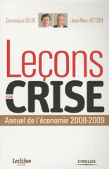 Leçons d'une crise. Annuel de l'économie 2008-2009