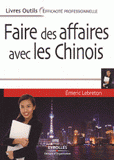 Faire des affaires avec les Chinois