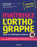 Maîtrisez l'orthographe avec la Certification Voltaire