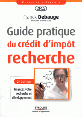 Guide pratique du crédit d'impôt recherche
2e édition