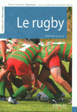 Le rugby
2e édition revue et augmentée