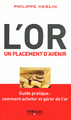 L'or, un placement d'avenir