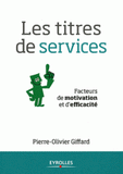Les titres de services. Facteurs de motivation et d'efficacité
