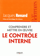 Comprendre et mettre en oeuvre le contrôle interne